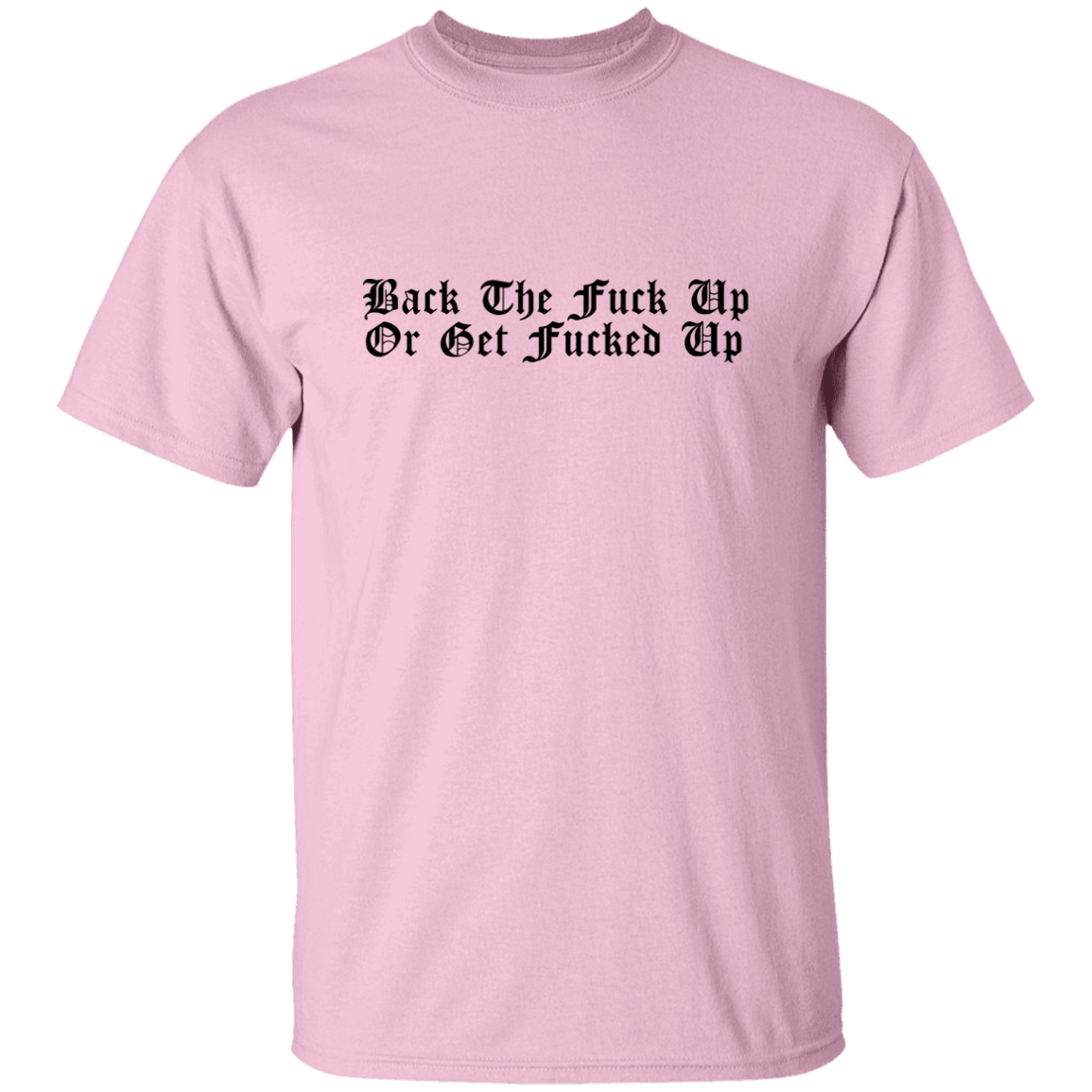 Back Up T-Shirt
