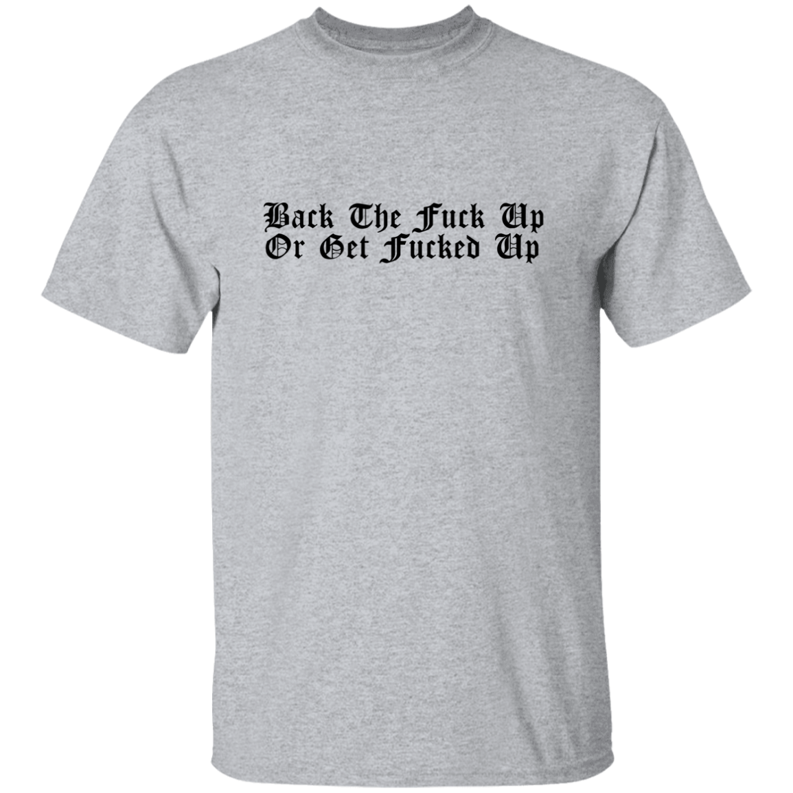 Back Up T-Shirt