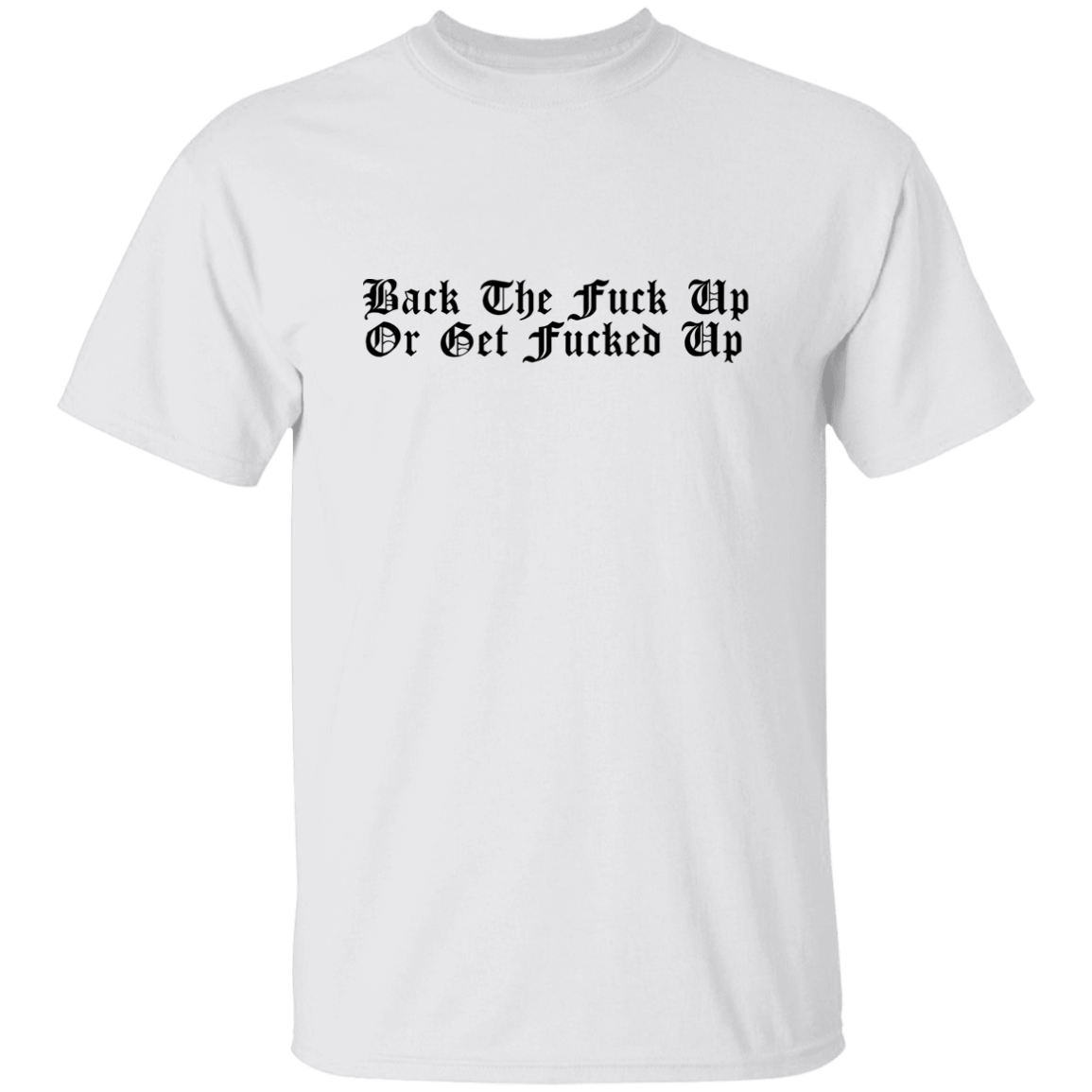 Back Up T-Shirt