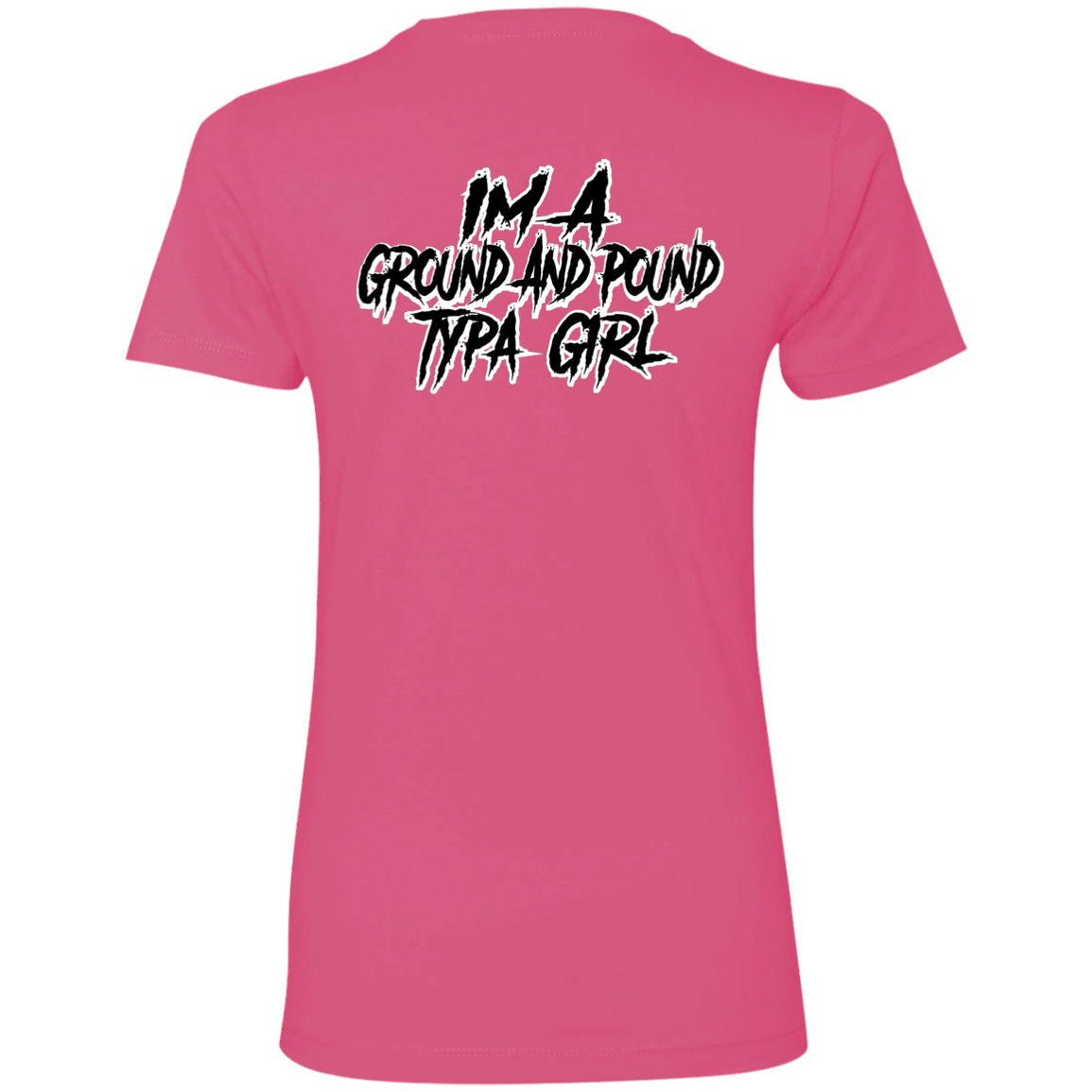 Ground And Pound Type Girl Shirt