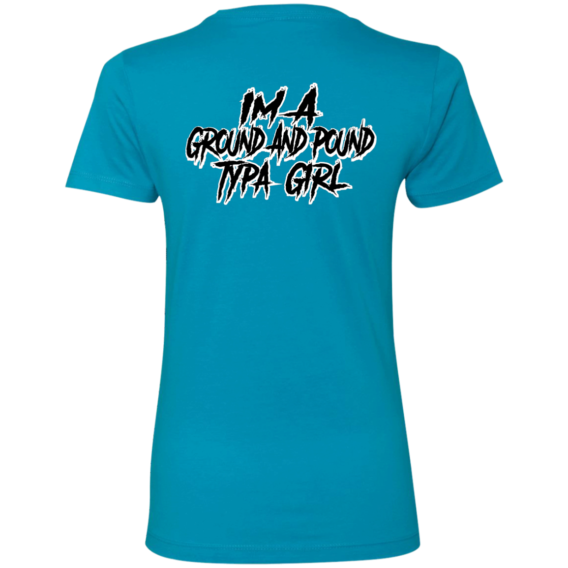 Ground And Pound Type Girl Shirt