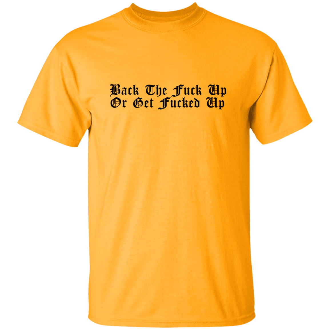 Back Up T-Shirt