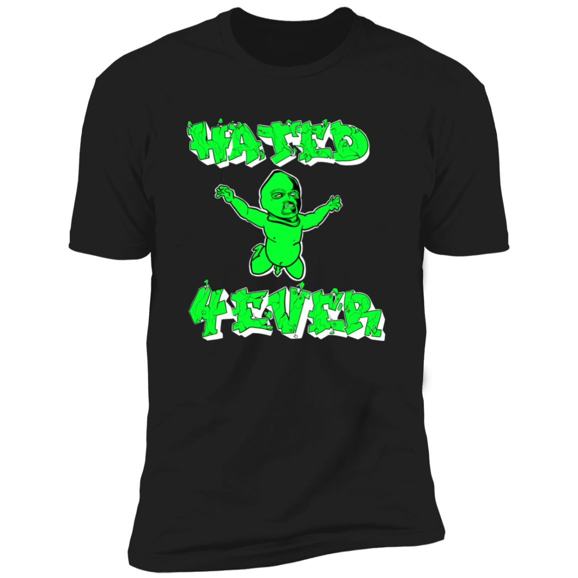 Hated 4 Ever T-Shirt