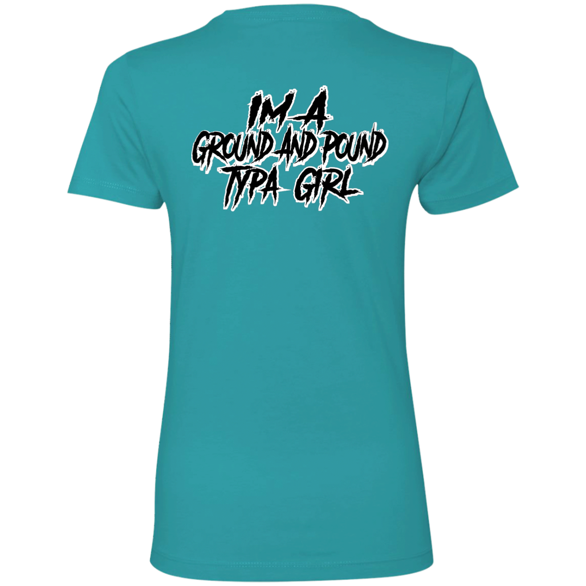 Ground And Pound Type Girl Shirt