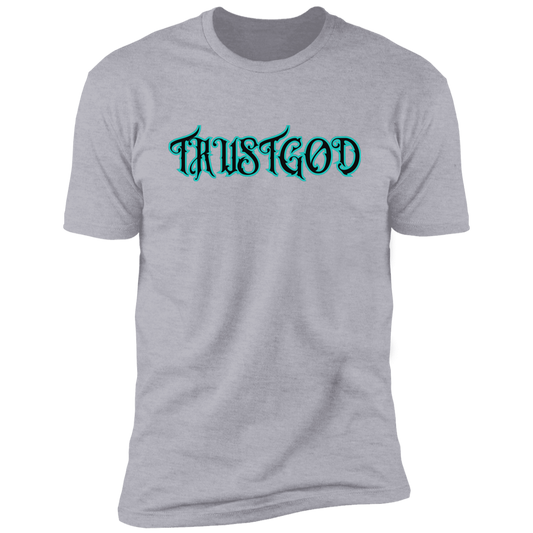 Trust God T-Shirt